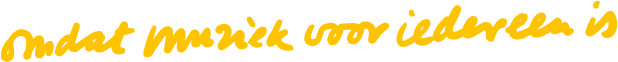 slogan-omdat-muziek-voor-iedereen-is-geel